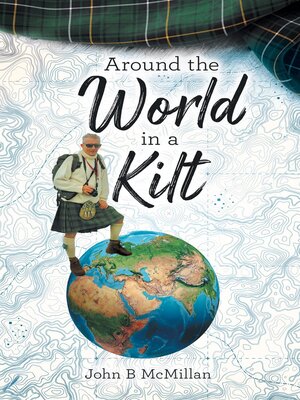 cover image of Around the World In a Kilt